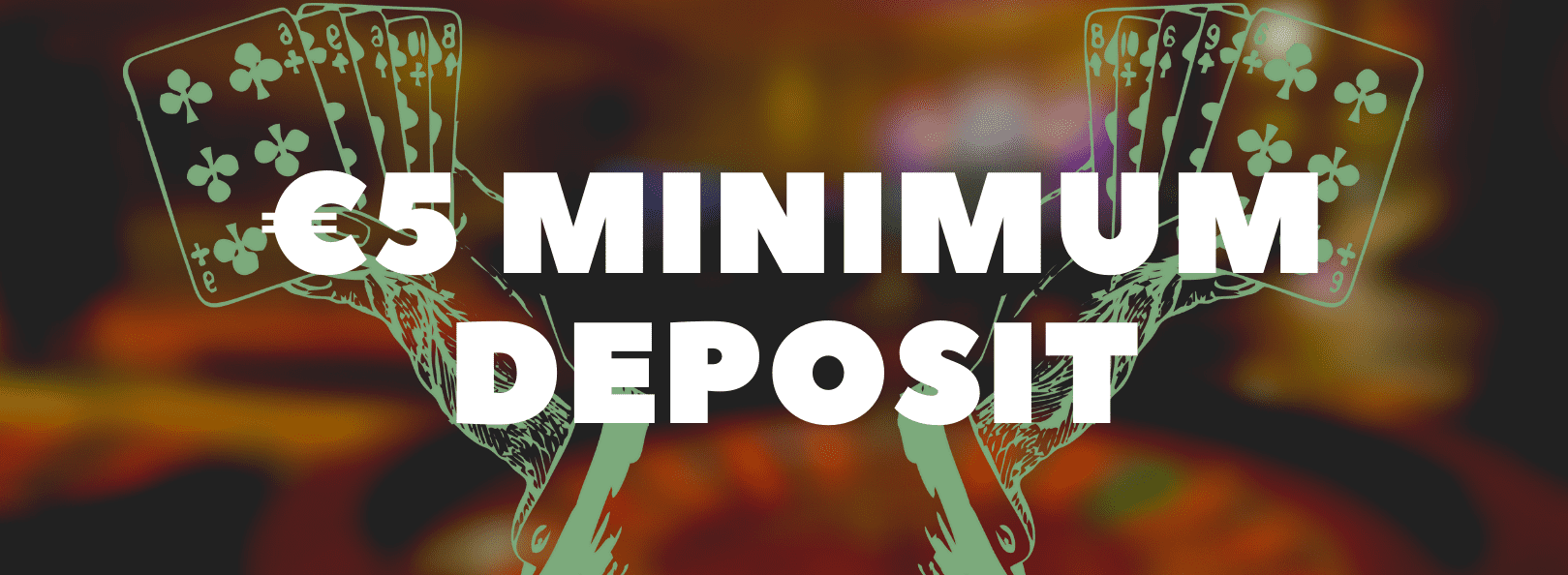 de beste 5 euro deposit casino’s